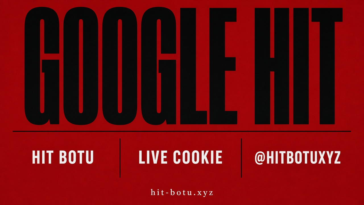 Hit Botu afişi 5 — Hit botu burada. SERP senin, live cookie, Google hit, @hitbotuxyz. hit-botu.xyz